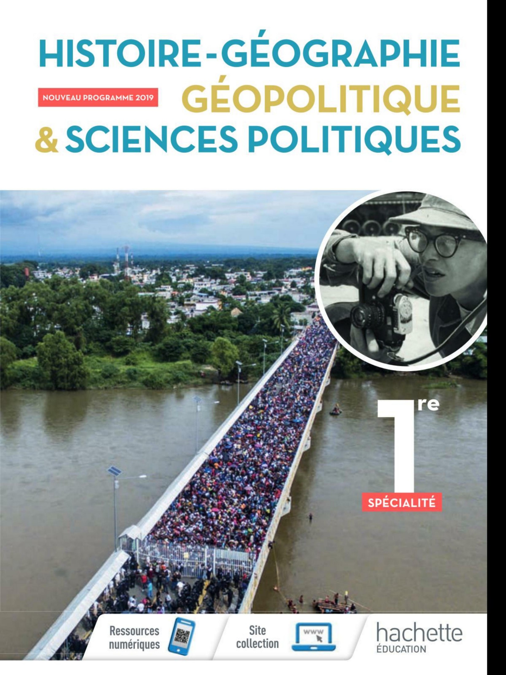 Hachette Histoire-Géographie-Géopolitique-Sciences politiques 1re 2019