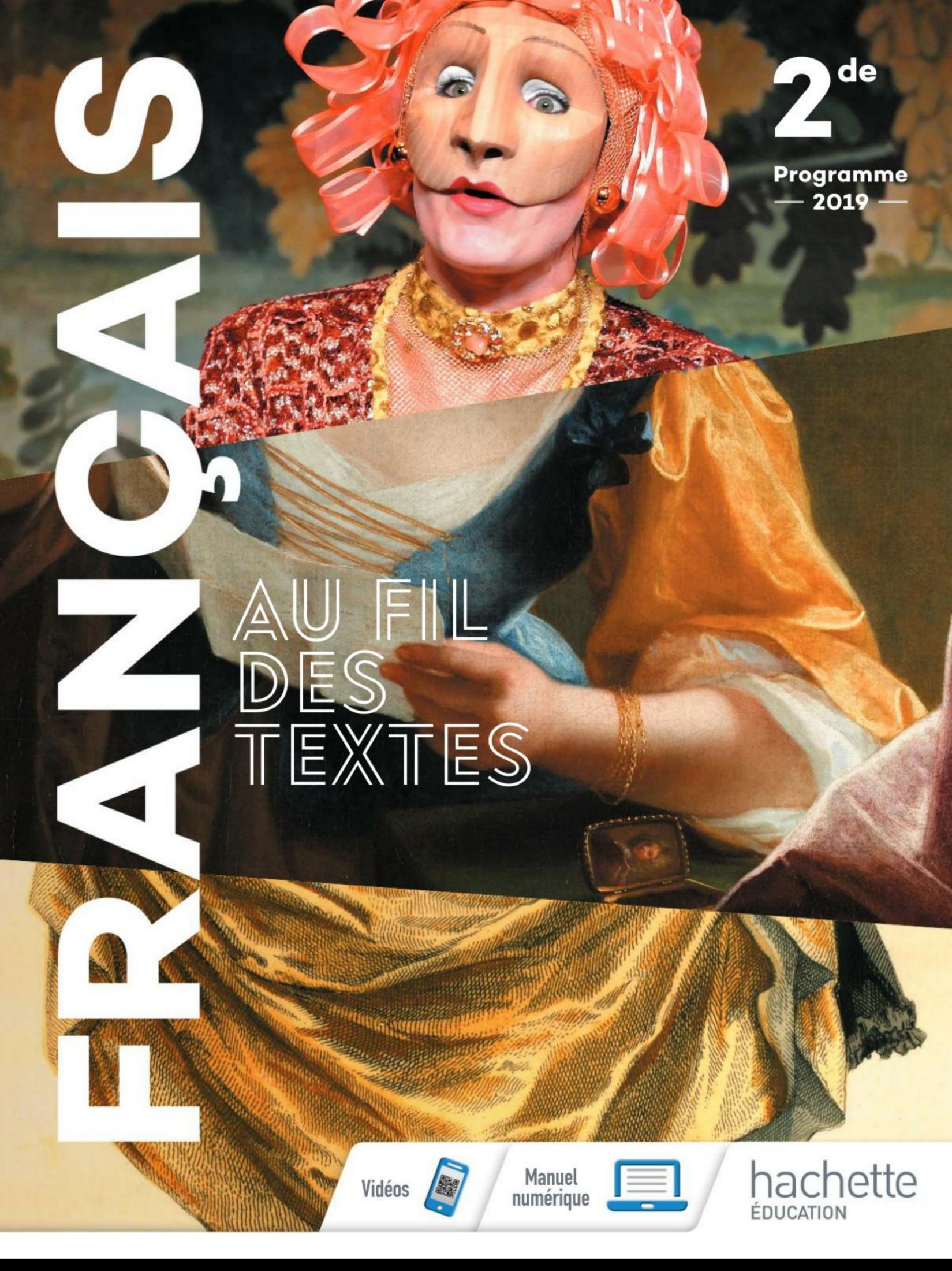 Hachette Français au fil des textes 2nde 2019