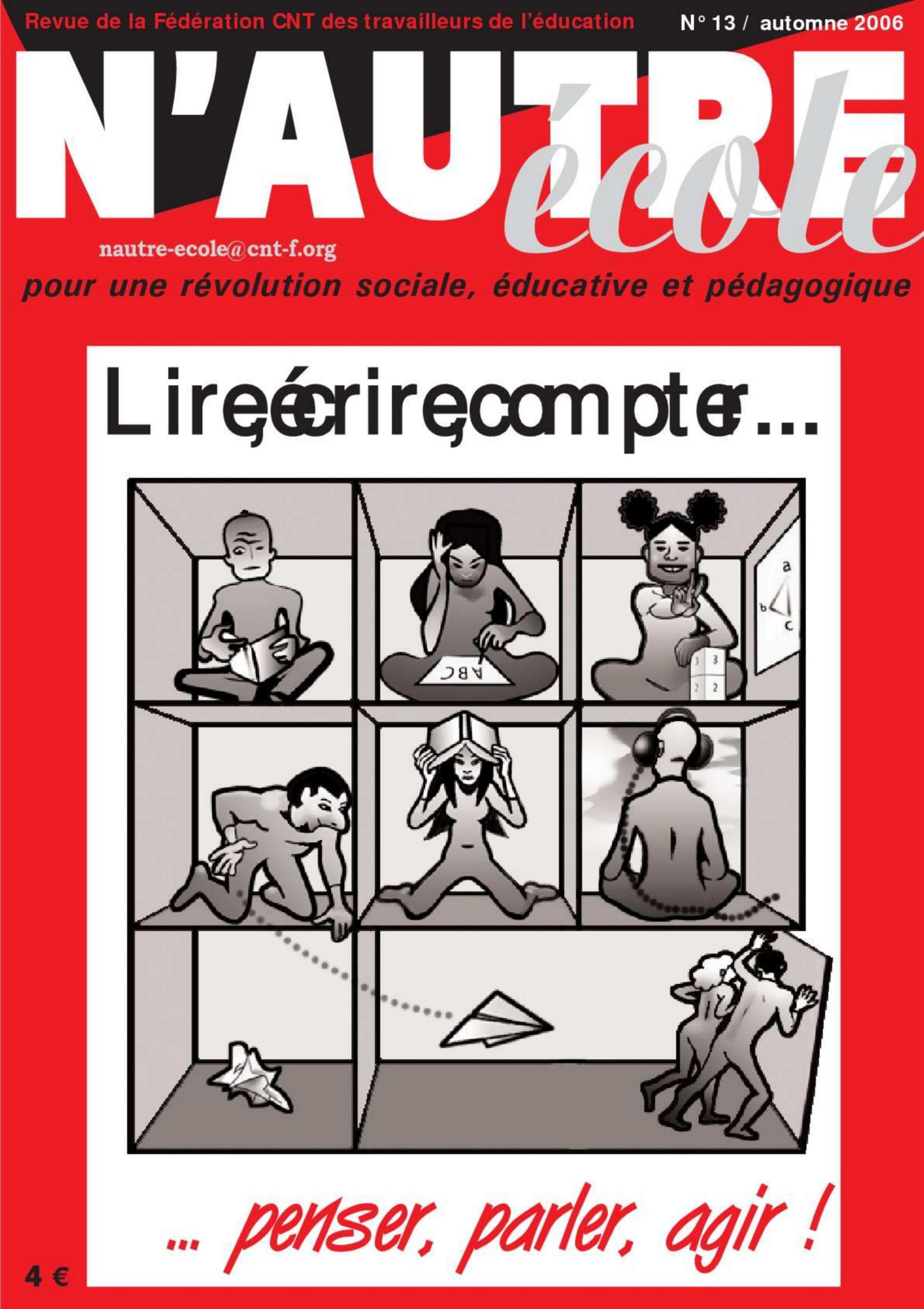 Lire, écrire, compter... penser, parler, agir !