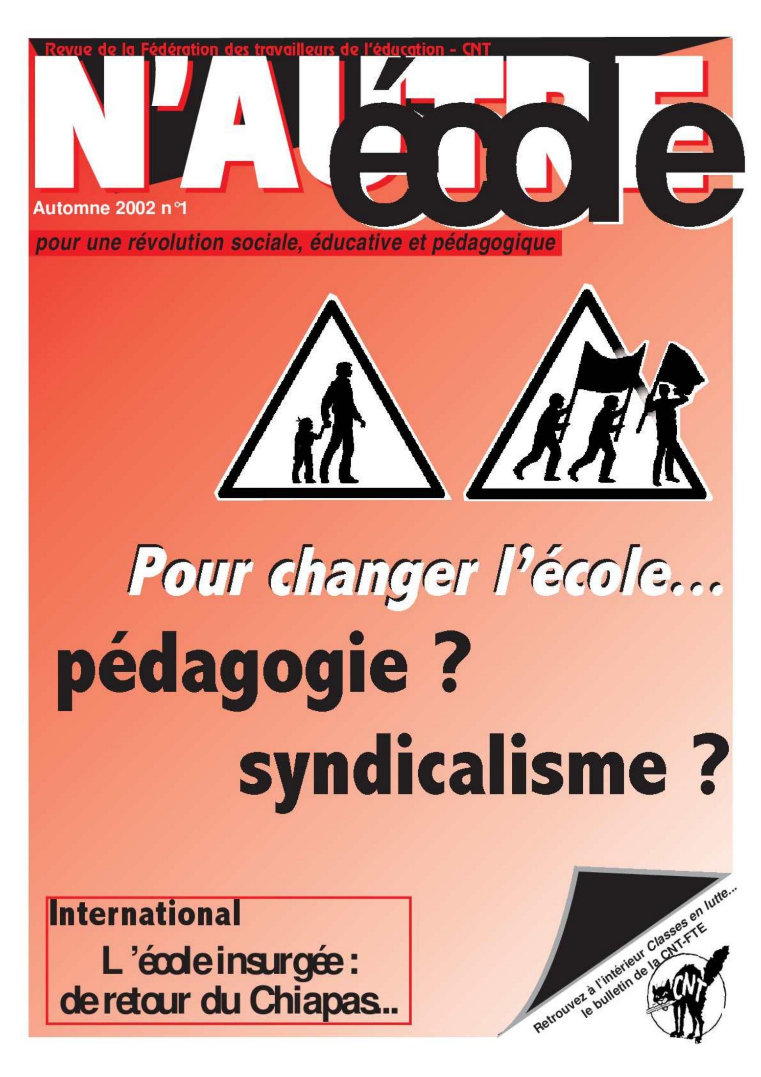 Pour changer l'école... pédagogie ? syndicalisme ?