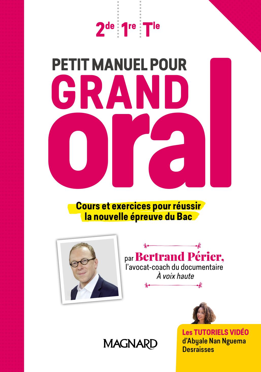 Magnard Petit Manuel pour grand oral 2019