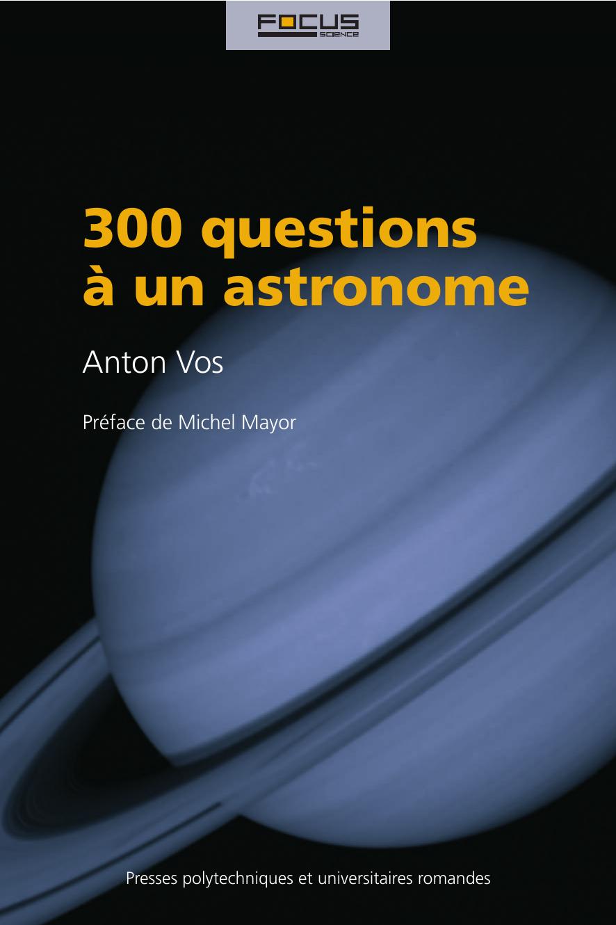 300 questions à un astronome