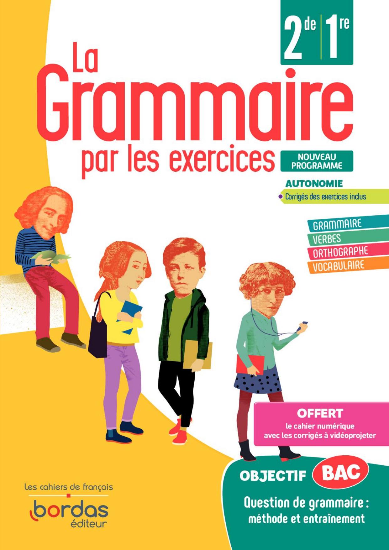 Bordas La gramaire par les exercices 2nde 1ère