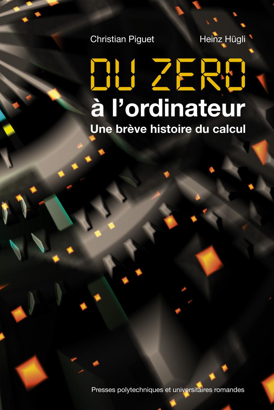 Du zéro à l'ordinateur, une brève histoire du calcul