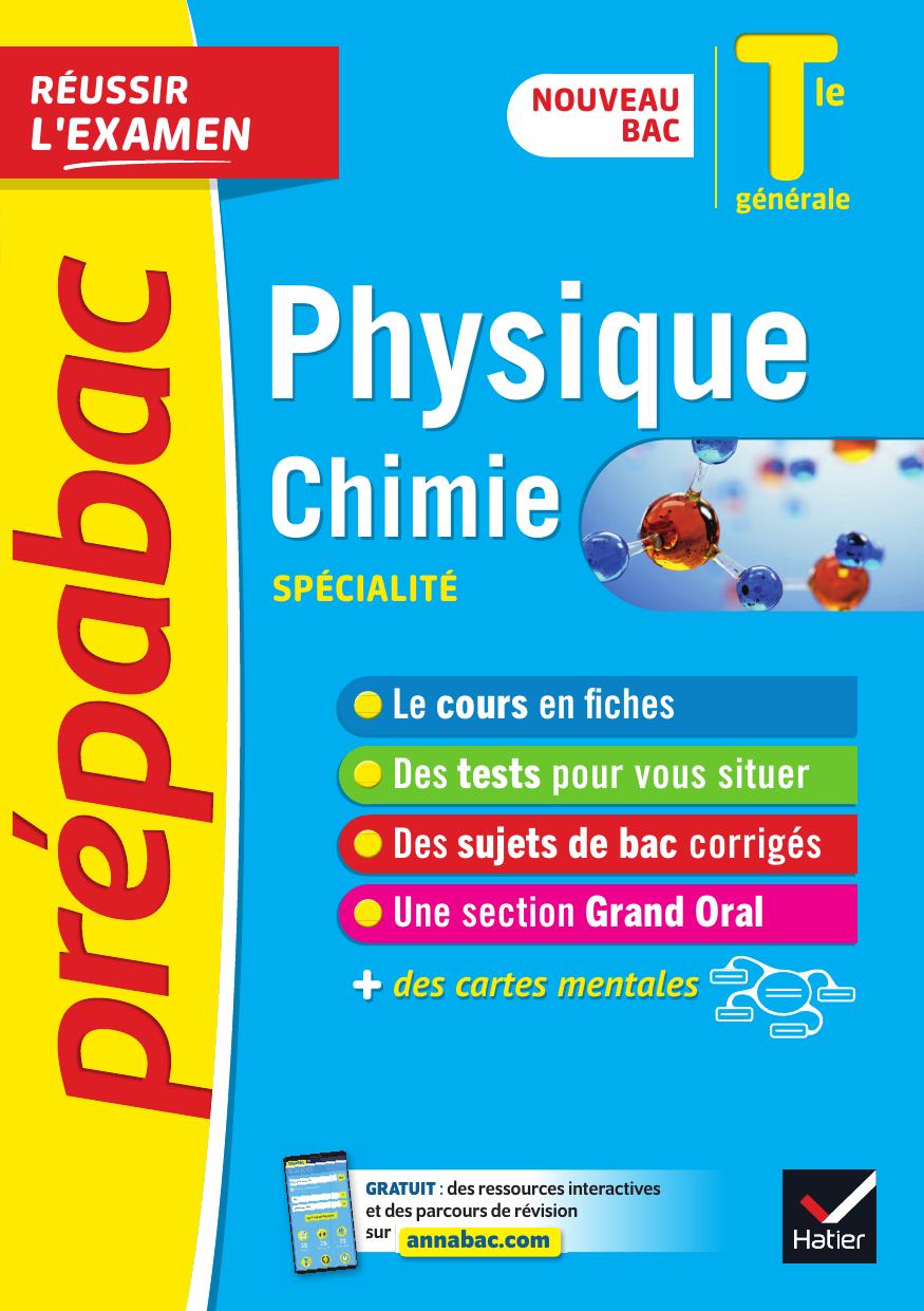 Physique Chimie Tle générale spécialité Prépabac Réussir l'examen