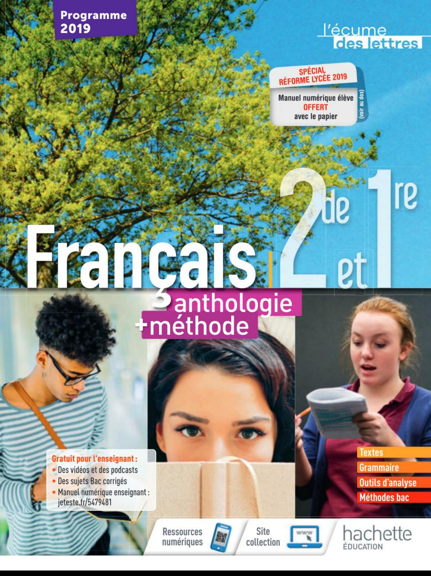 Hachette Français Anthologie et méthode 2nde 1re 2019